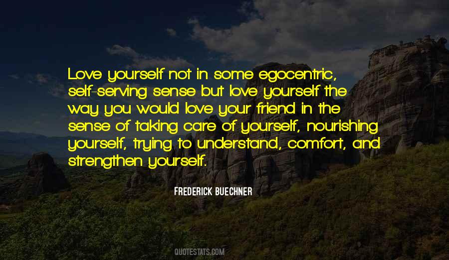 Quotes About Self Serving #756718