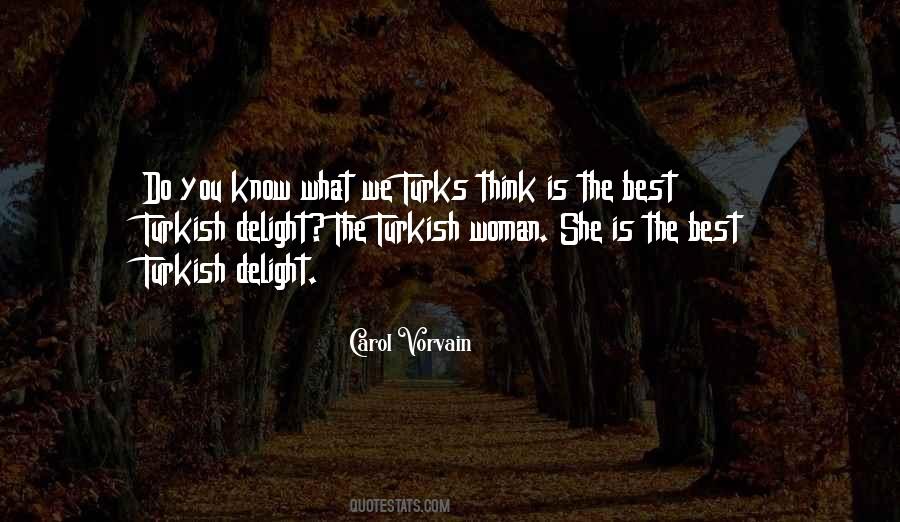 Quotes About Turkish Delight #665490