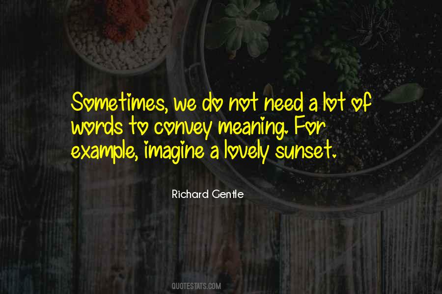 Lovely Way With Words Quotes #271316