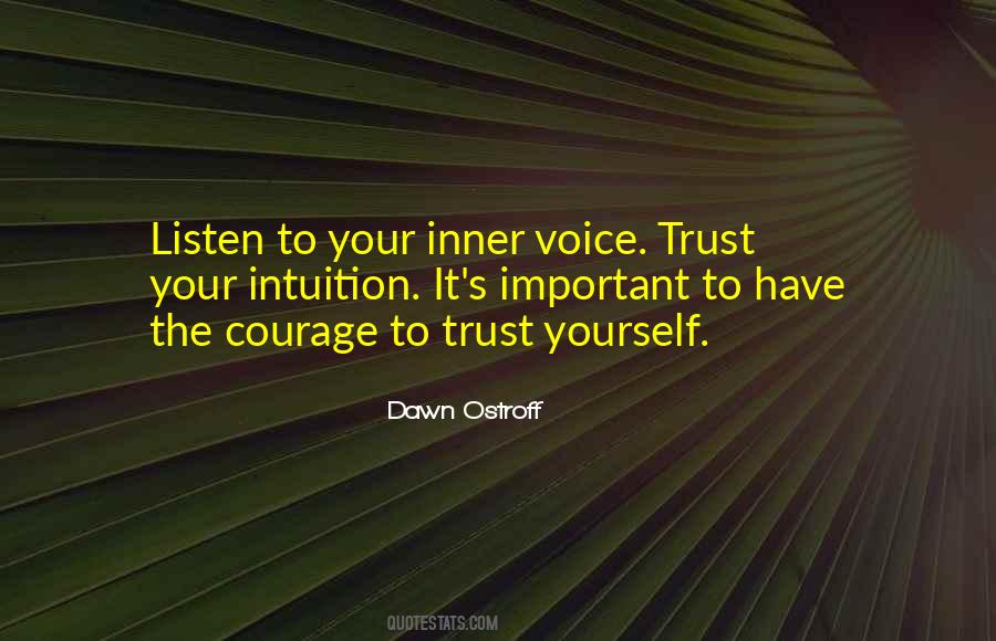 Listen To Your Inner Voice Quotes #631667