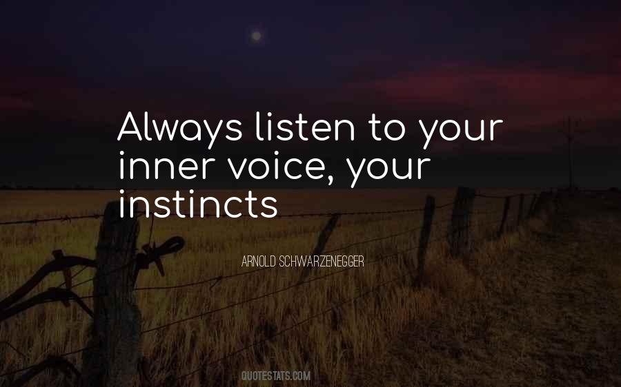 Listen To Your Inner Voice Quotes #674104