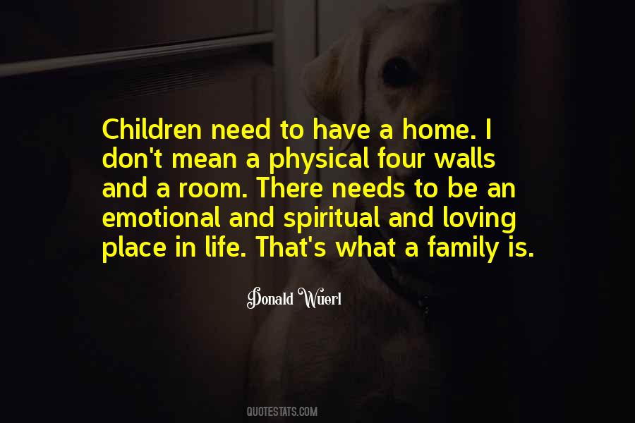 Quotes About Emotional Needs #1360444