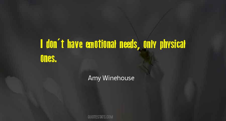 Quotes About Emotional Needs #451688