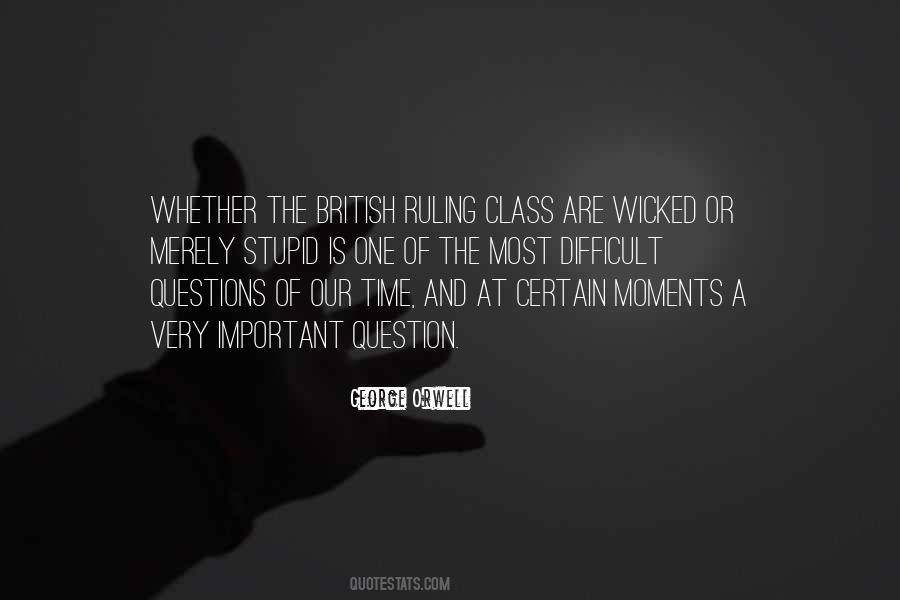 Ruling Class Quotes #1077502