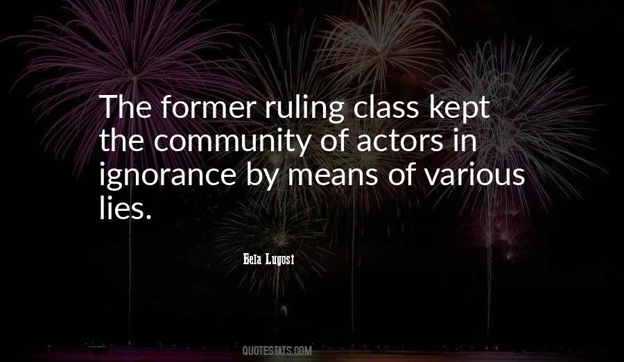 Ruling Class Quotes #820262