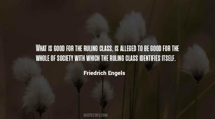Ruling Class Quotes #884236