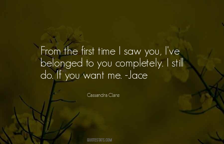 Quotes About The First Time I Saw You #931999