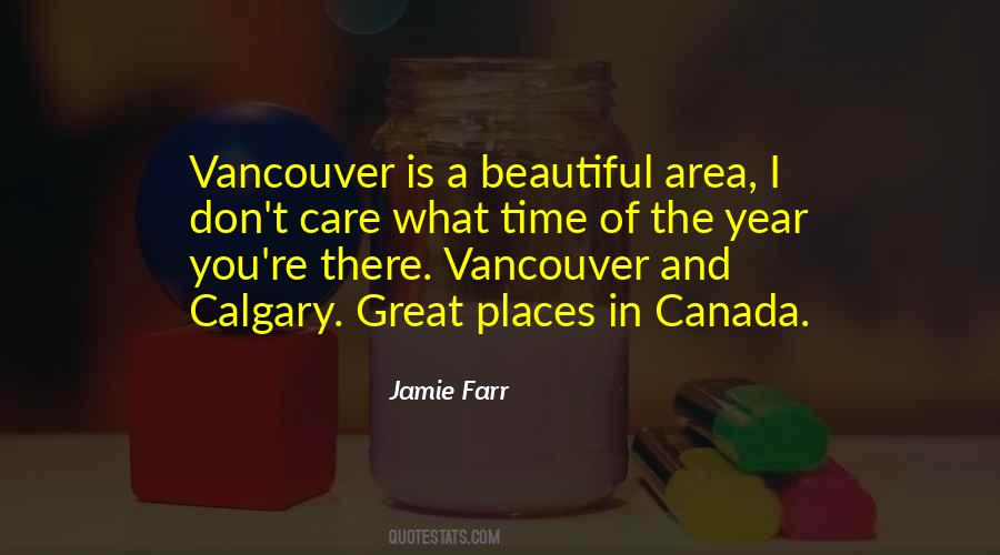 Quotes About Vancouver Canada #1877308