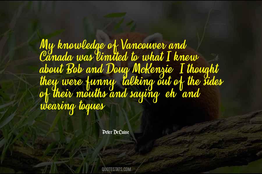 Quotes About Vancouver Canada #462326
