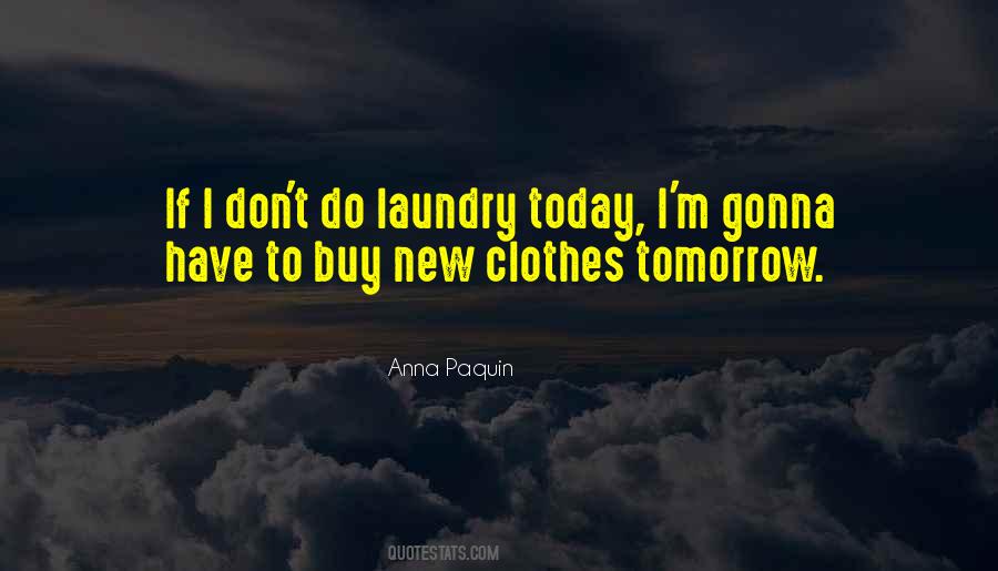 Quotes About Laundry #1198281