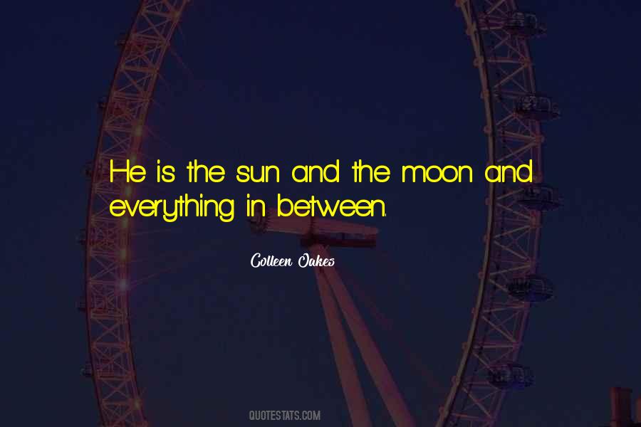 Quotes About The Sun And Moon Love #1631162