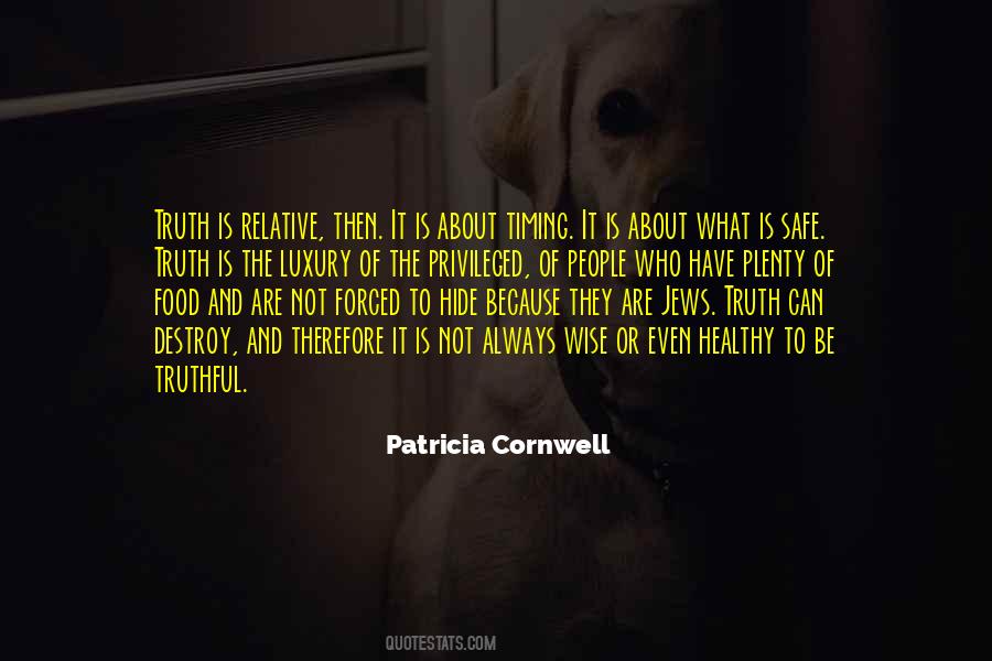 Truthful People Quotes #1392408