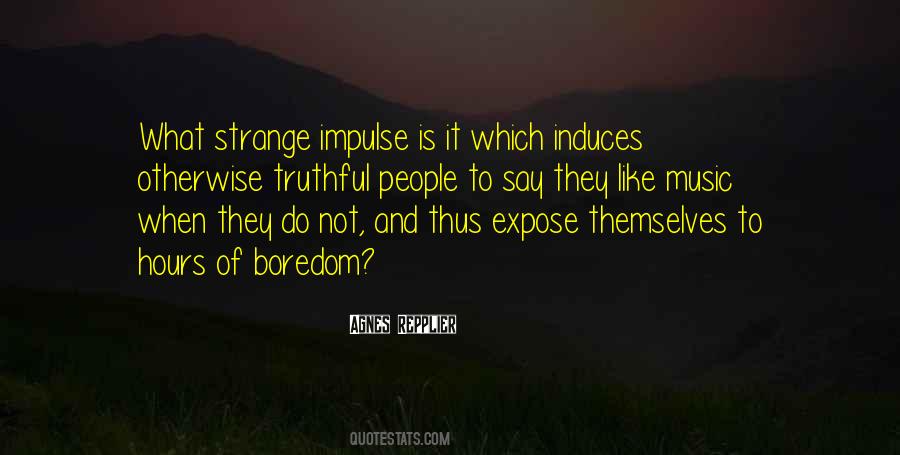Truthful People Quotes #1570442