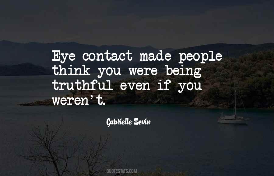 Truthful People Quotes #734979