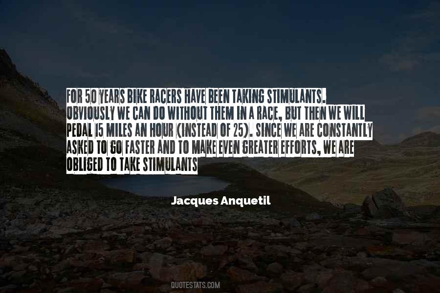 Anquetil Quotes #337694