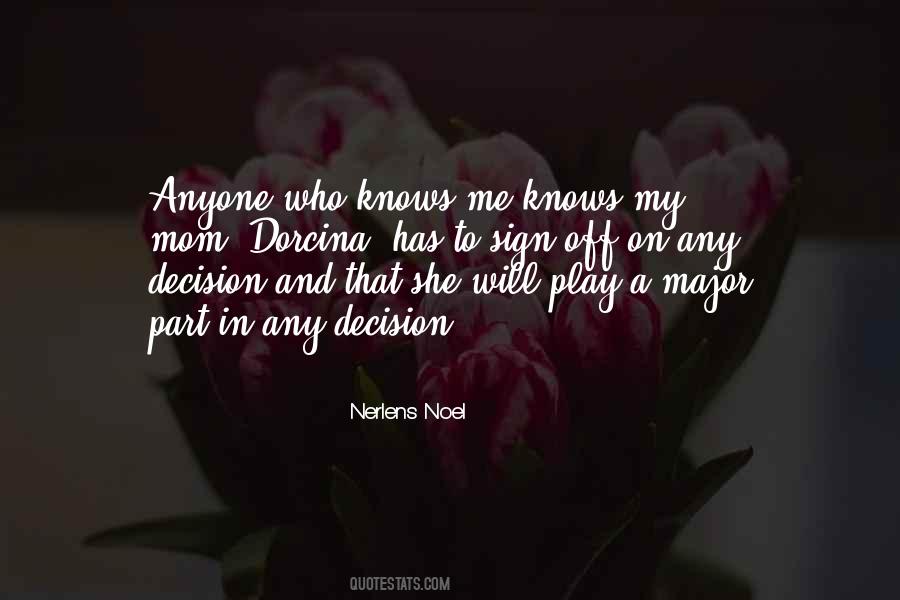 Who Knows Me Quotes #1297997
