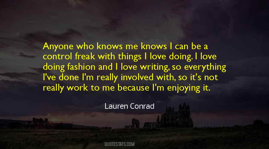 Who Knows Me Quotes #1446570