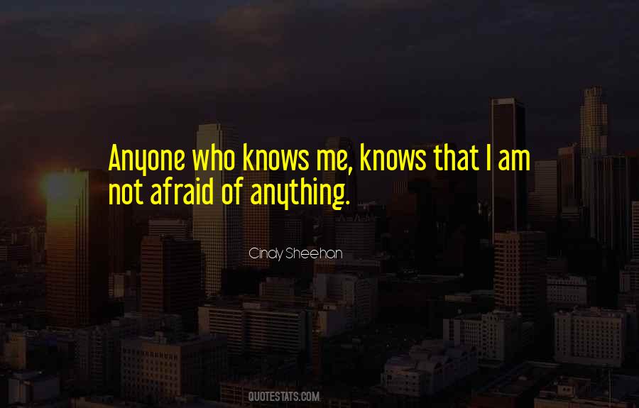 Who Knows Me Quotes #1627668