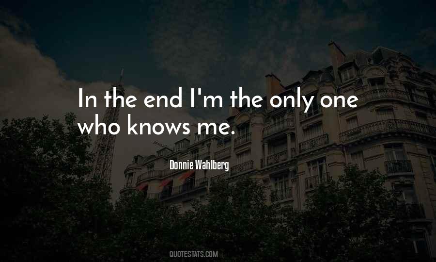 Who Knows Me Quotes #422045