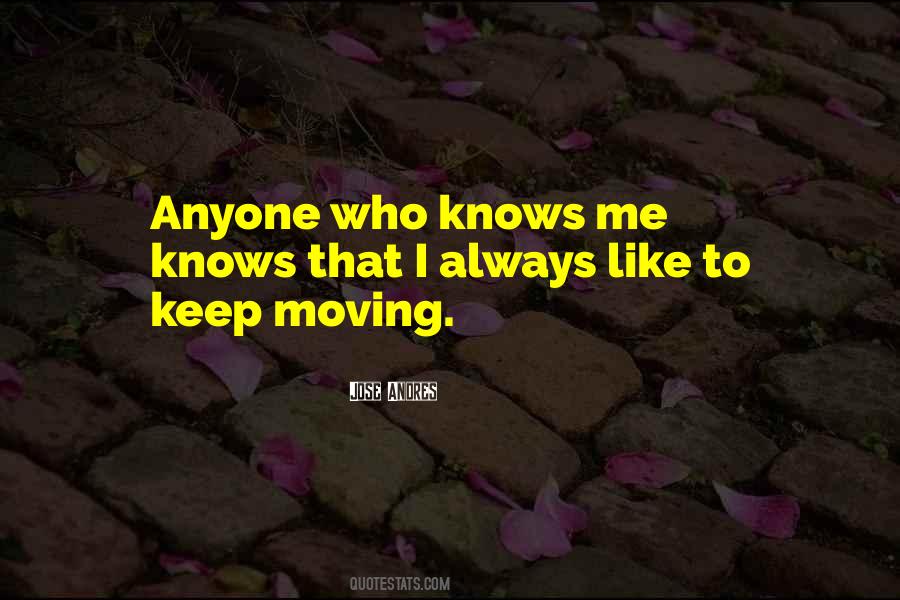 Who Knows Me Quotes #680192