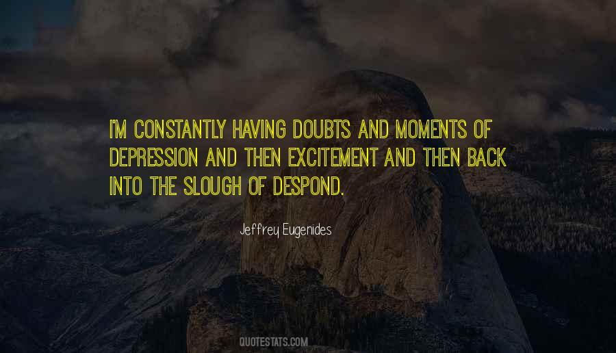 Slough Off Quotes #655783