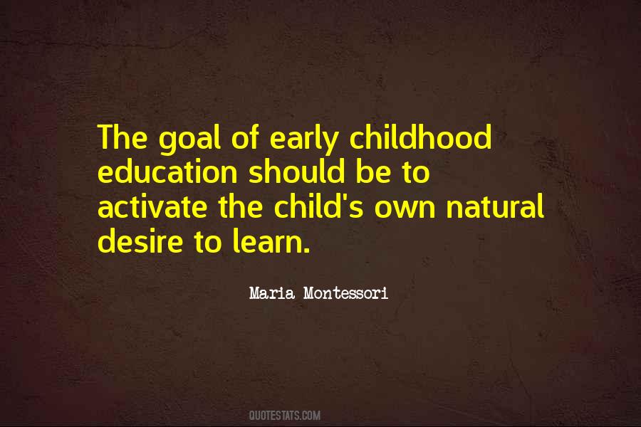 Quotes About Early Childhood Education #1683526