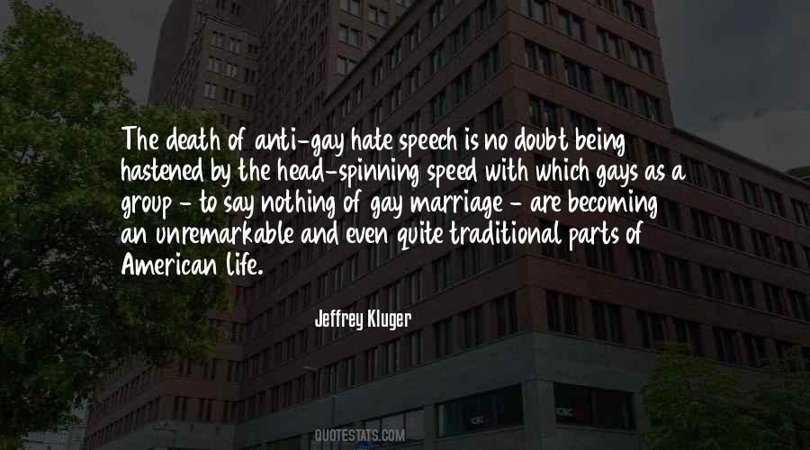 Quotes About Hate Speech #1237213