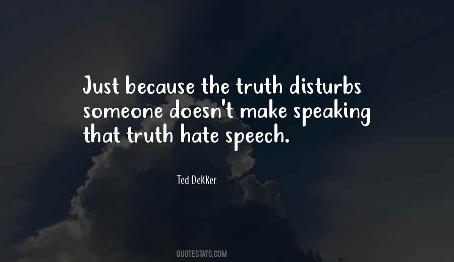 Quotes About Hate Speech #1654775