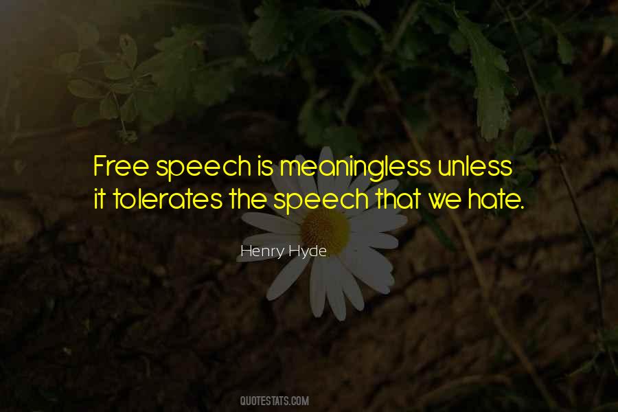 Quotes About Hate Speech #1656202