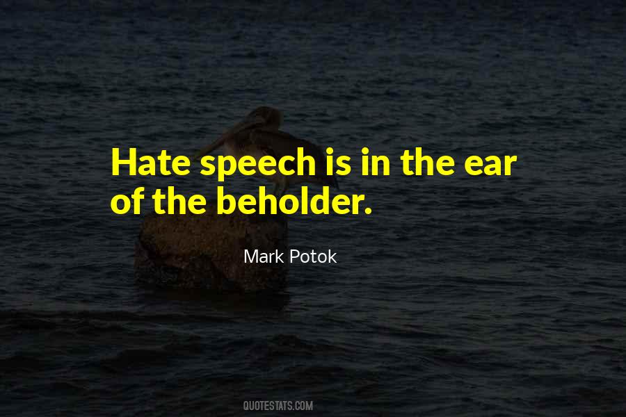 Quotes About Hate Speech #634338