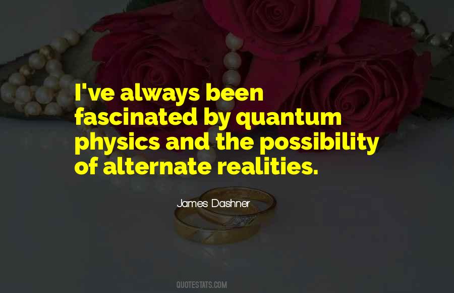 Quantum Realities Quotes #1383076