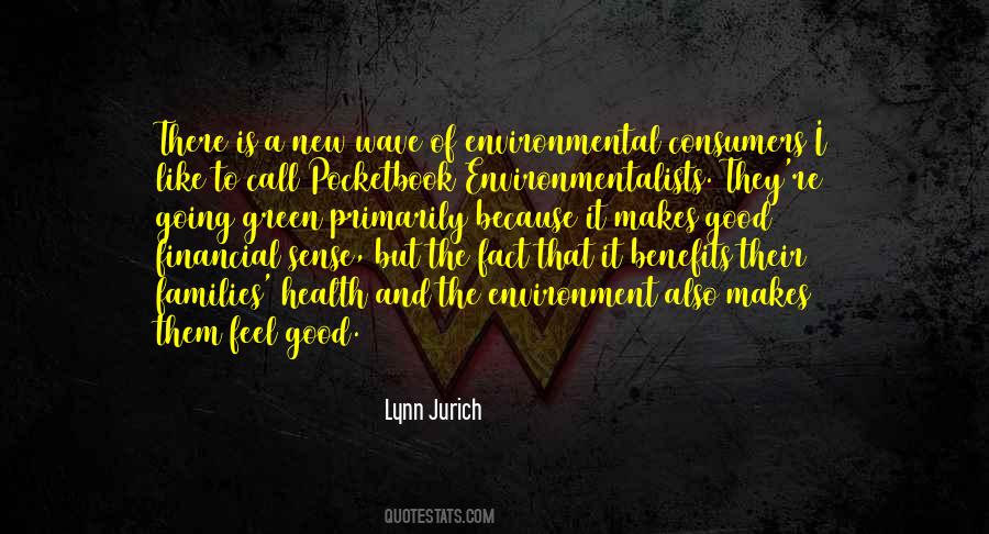 Quotes About Environmentalists #327681
