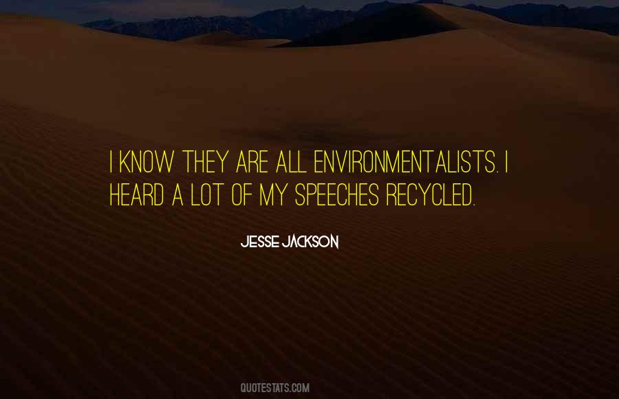 Quotes About Environmentalists #545707