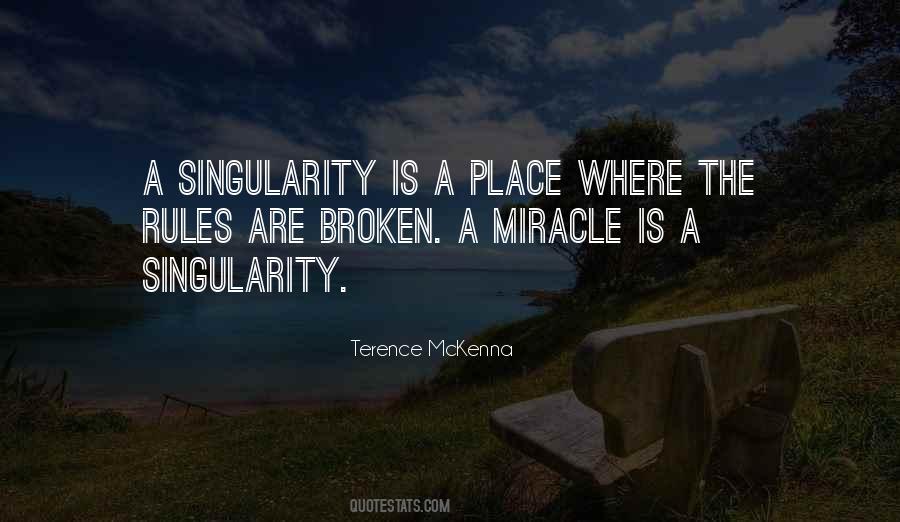 Quotes About Singularity #274582