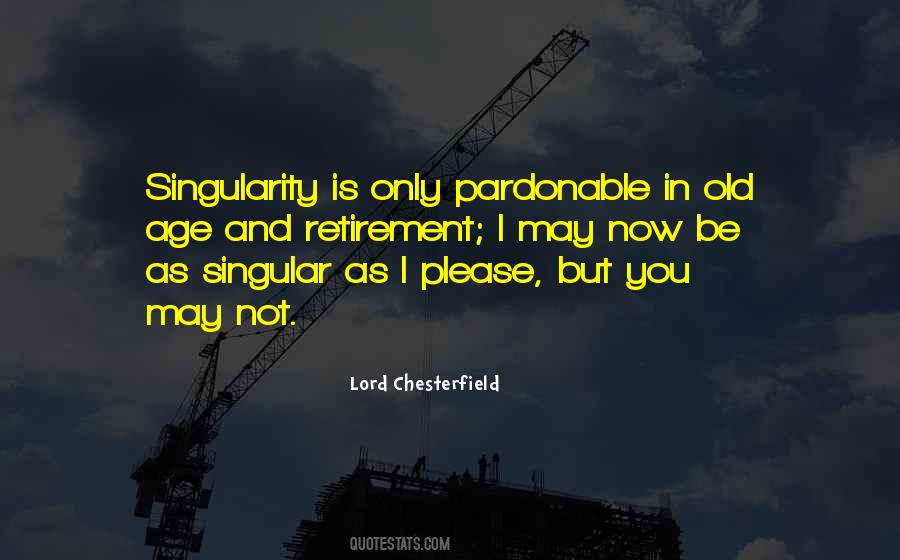 Quotes About Singularity #275539