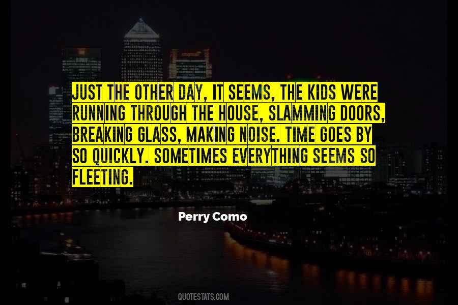 Quotes About Making It Through The Day #1181242