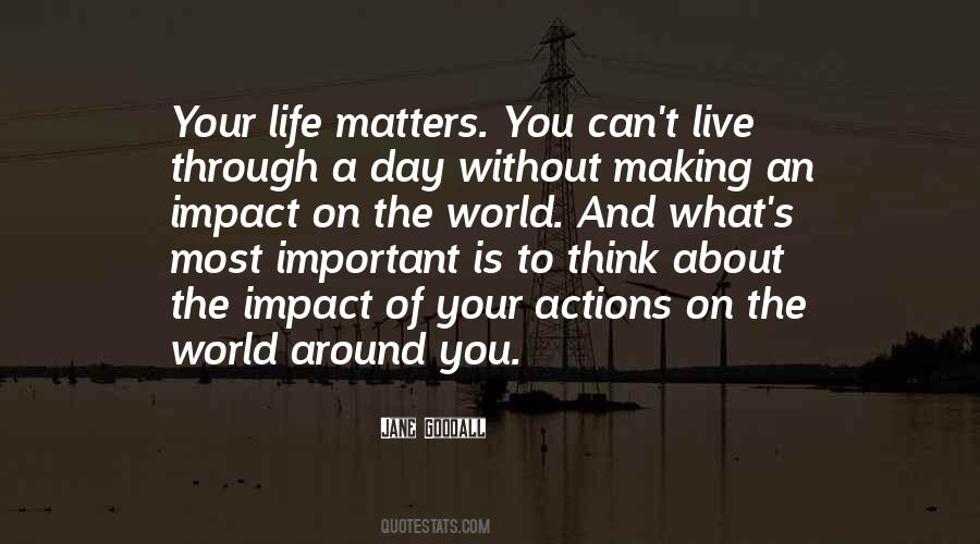Quotes About Making It Through The Day #861783