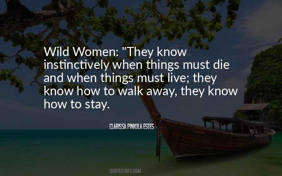 Quotes About When To Walk Away #391904