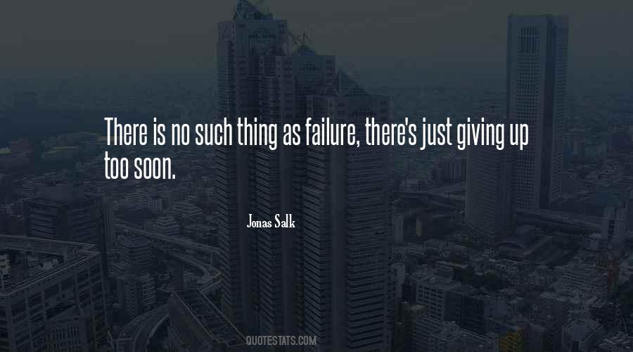 Quotes About Just Giving Up #1463968