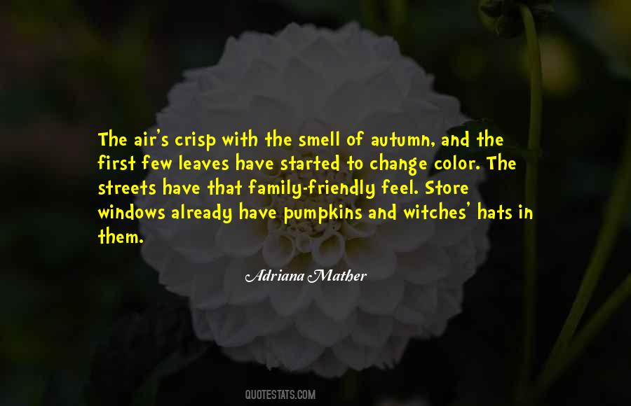 Quotes About The Smell #1157528