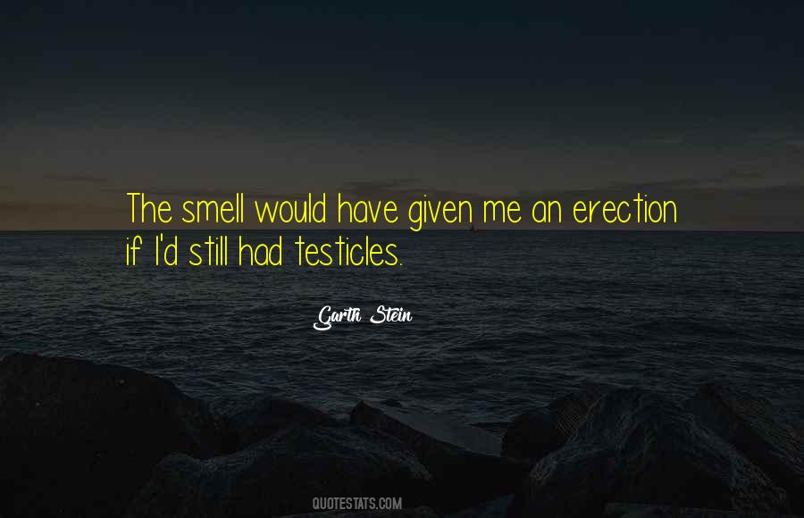 Quotes About The Smell #1248676