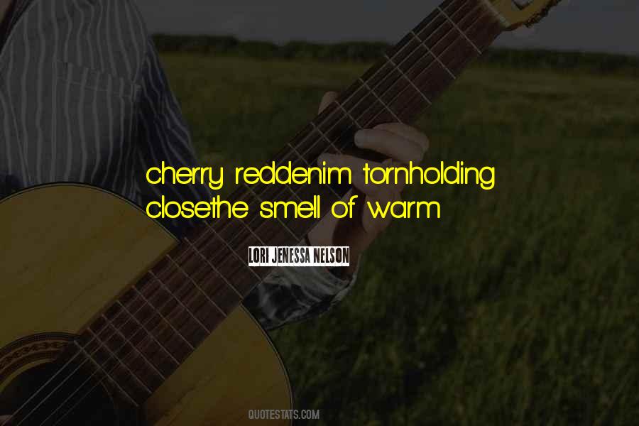 Quotes About The Smell #1291650