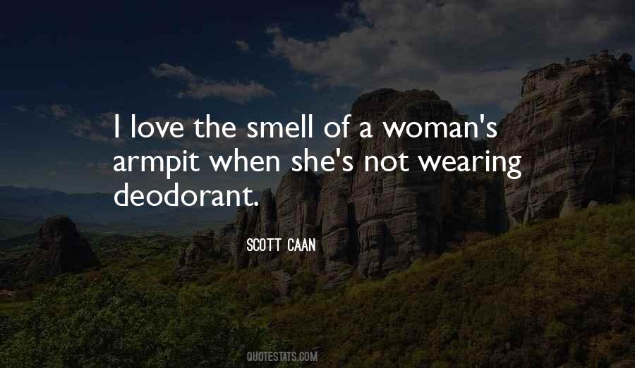 Quotes About The Smell #974315