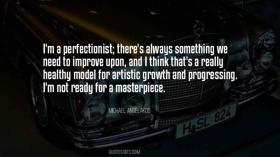 Quotes About Perfectionist #10255