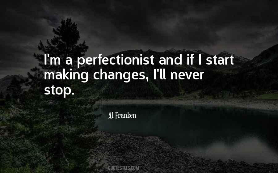 Quotes About Perfectionist #313017