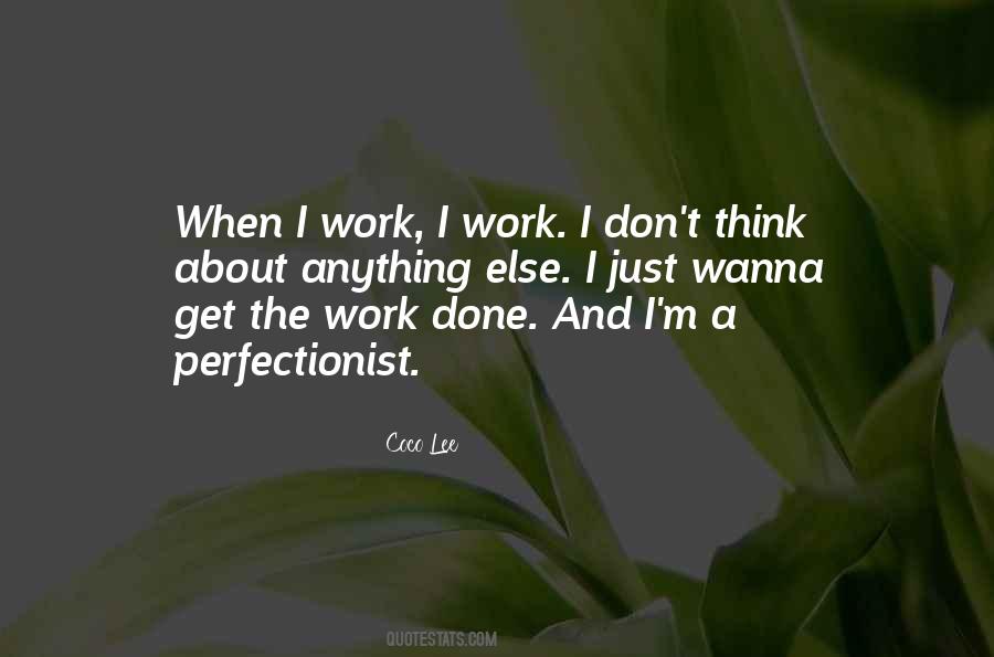 Quotes About Perfectionist #375349