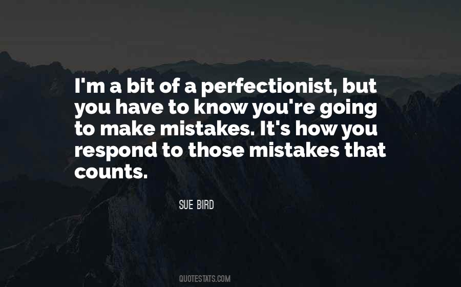 Quotes About Perfectionist #555273