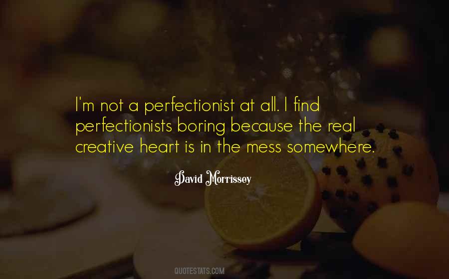 Quotes About Perfectionist #59184