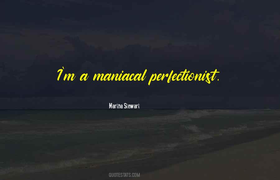 Quotes About Perfectionist #825518