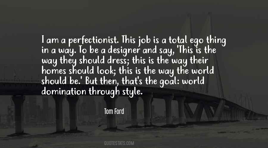 Quotes About Perfectionist #941523